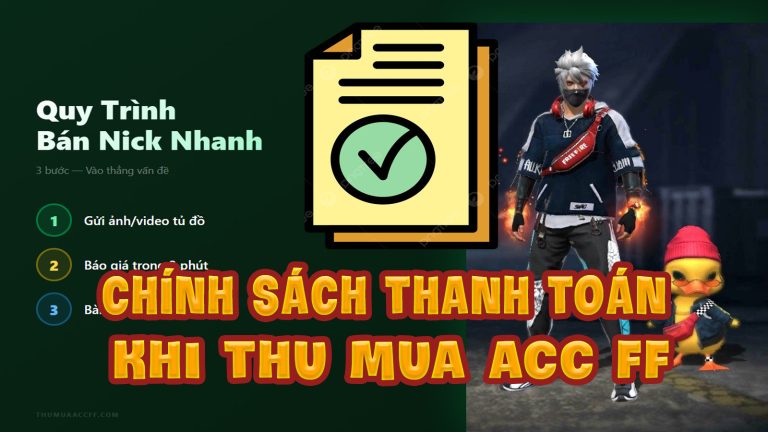 chinh-sach-thanh-toan-acc-ff-sau-khi-mua-cua-thumuaaccff-com.jpg